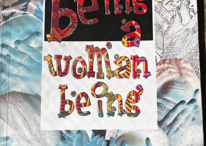 Of women, intentionality, class consciousness in Aj. Dagga Tolar’s ‘being a woman being’