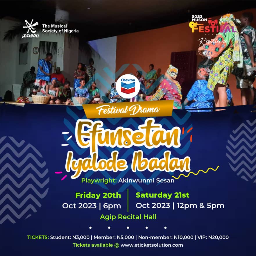 ‘Efunsetan Iyalode Ibadan’ is MUSON 2023 festival drama, curtain raiser