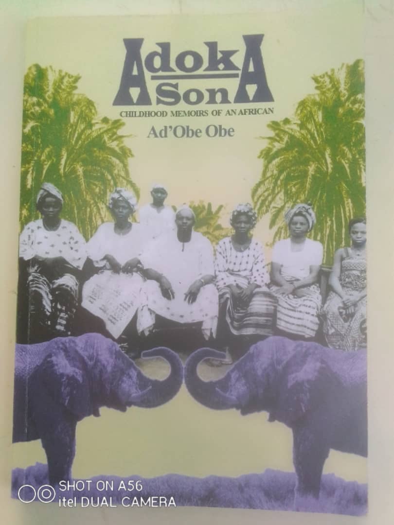 Chronicling the charmed life of Ad’Obe Obe in ‘Adoka Son’