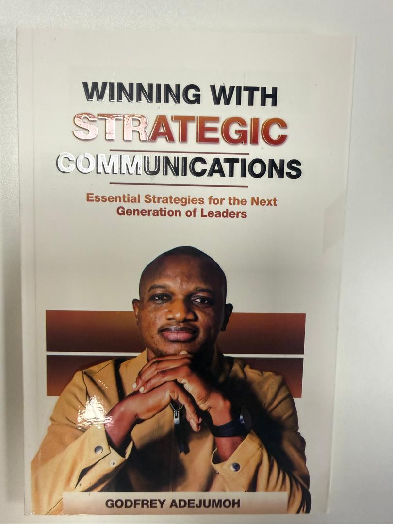 Godfrey Adejumoh offers ‘Winning with Strategic Communications’ roadmap