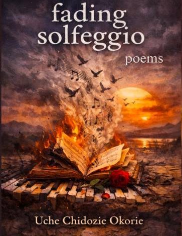 Real, surreal and sundry Solfeggio: Chidozie’s poetry of memory and music