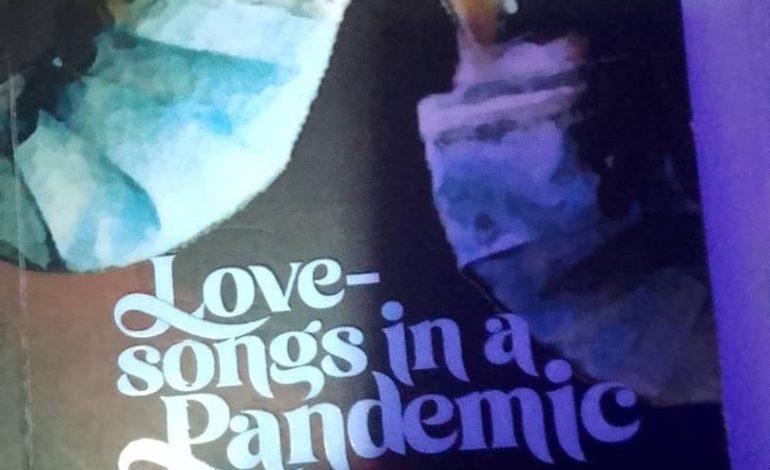 Reliving Covid-19 horror in Denja Abdullahi’s ‘Love-songs in a Pandemic’