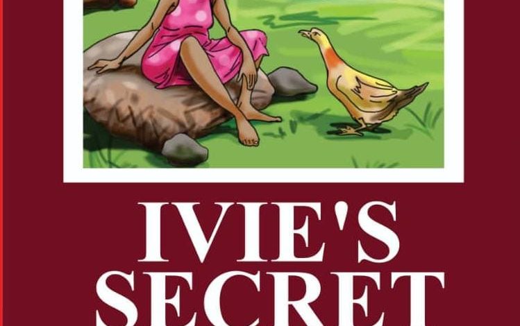 Nosa Omorodion’s ‘Ivie’s Secret and Other Stories’ out to thrill youngsters