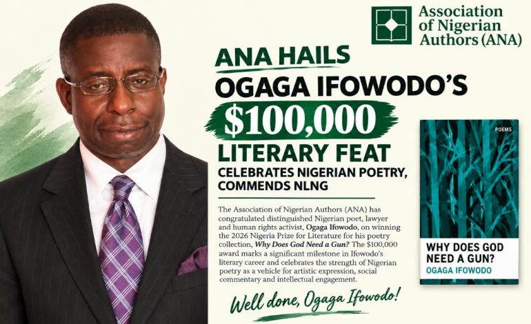 ANA hails Ifowodo for literary feat, celebrates Nigerian poetry, commends NLNG