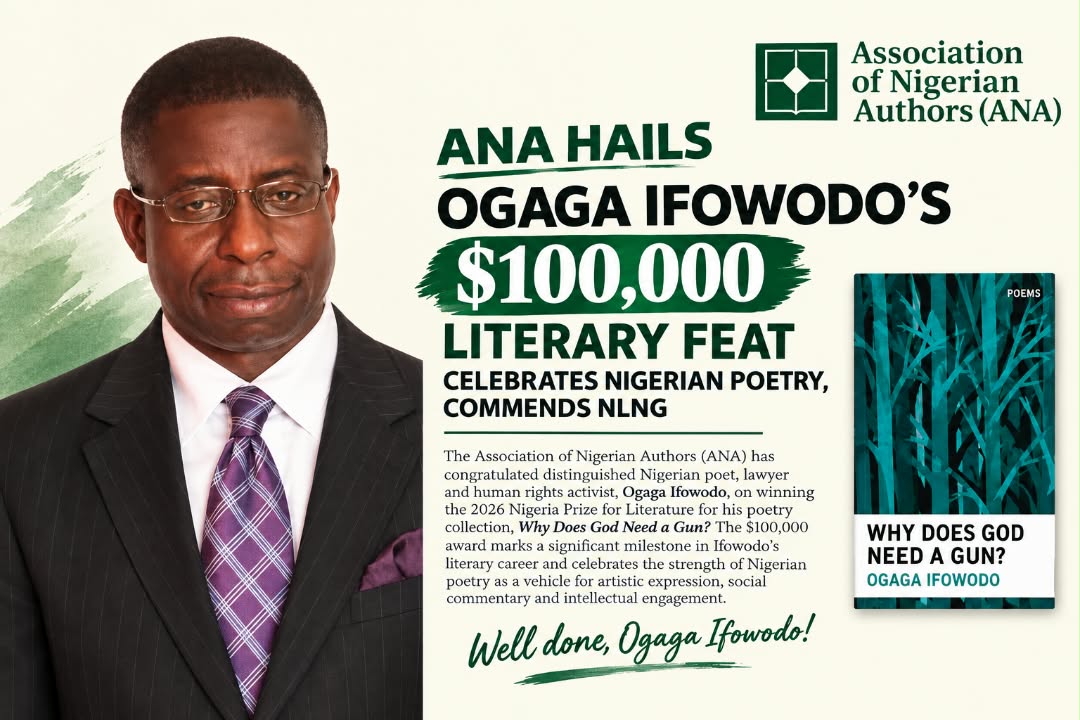 ANA hails Ifowodo for literary feat, celebrates Nigerian poetry, commends NLNG