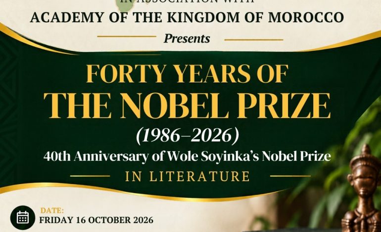 Soyinka’s Nobel Prize @40…. Rabat, Lagos to commemorate glorious moments of Africa’s literature